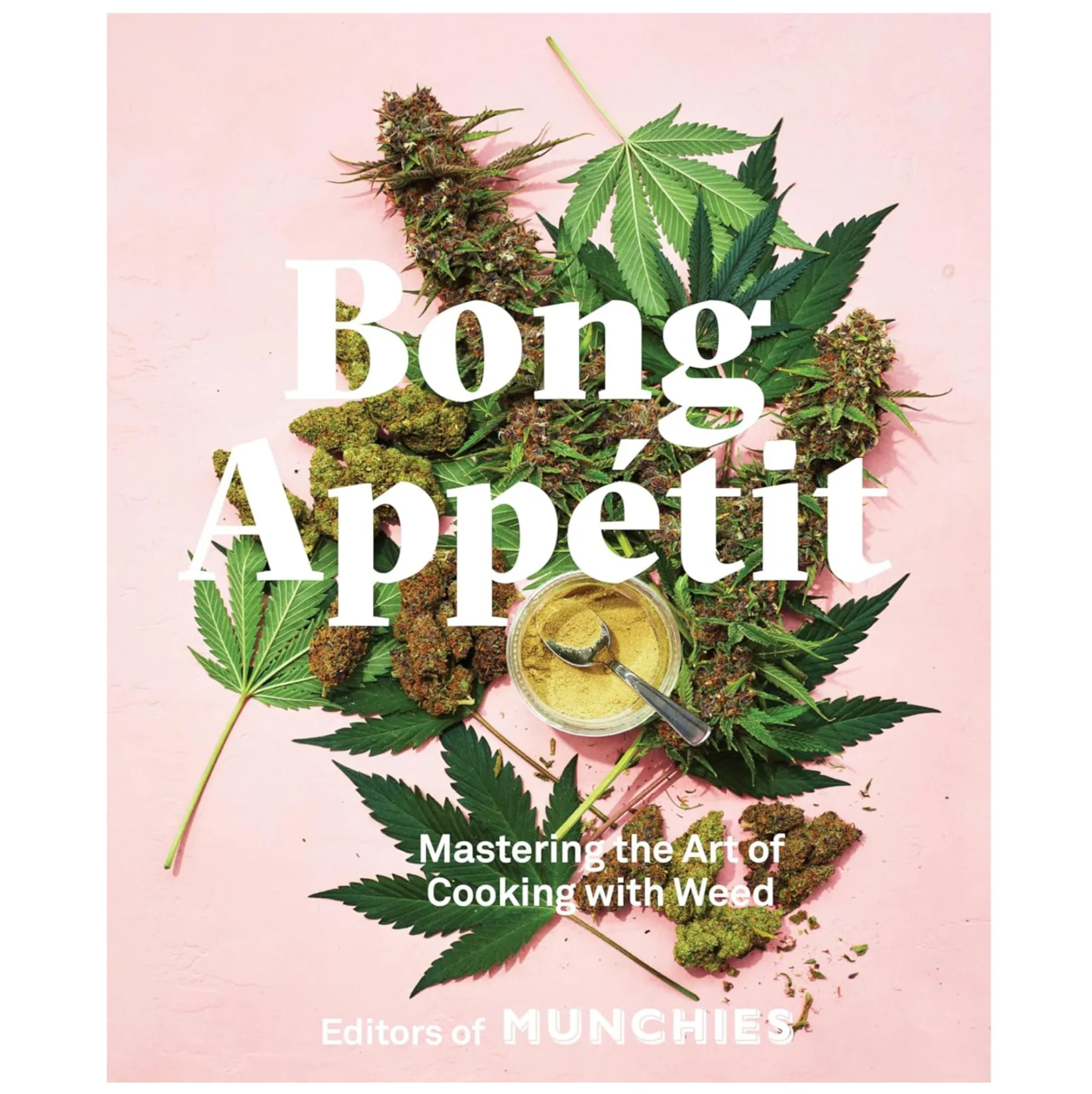 Bong Appetit: Mastering The Art Of Cooking With Weed